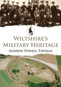 bokomslag Wiltshire's Military Heritage