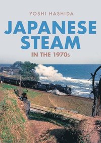 bokomslag Japanese Steam in the 1970s