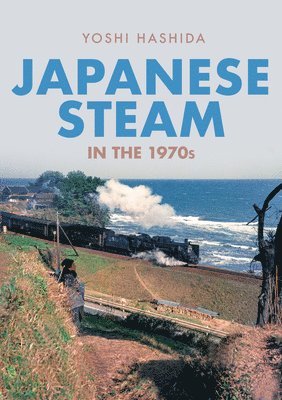 Japanese Steam in the 1970s 1