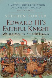 bokomslag Edward III's Faithful Knight