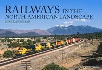 bokomslag Railways in the North American Landscape