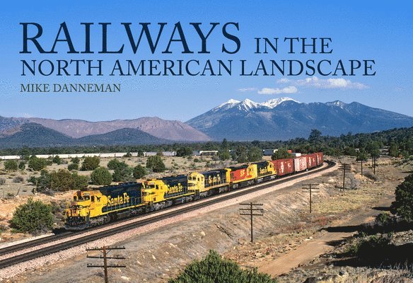 Railways in the North American Landscape 1