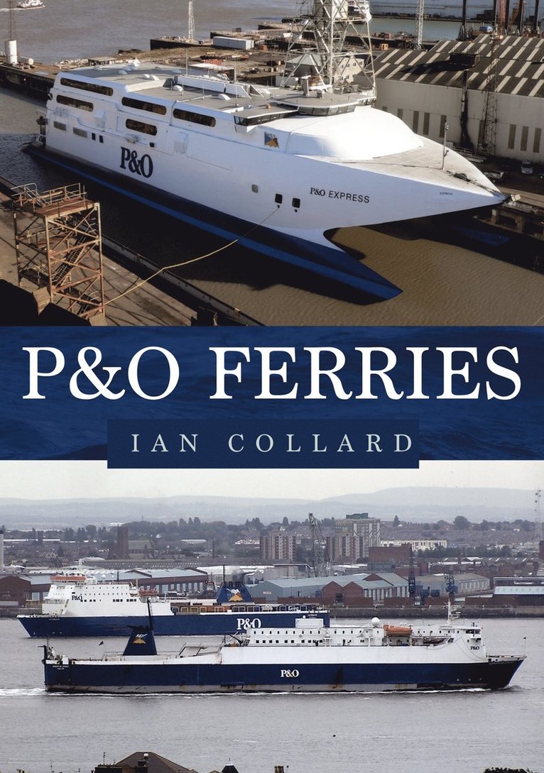 Ian Collard - P&O Ferries, Häftad