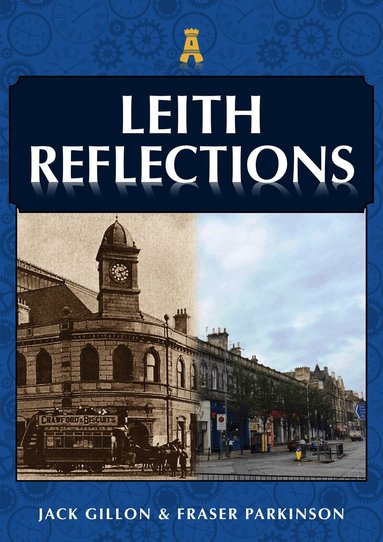 Jack Gillon, Fraser Parkinson - Leith Reflections, Häftad