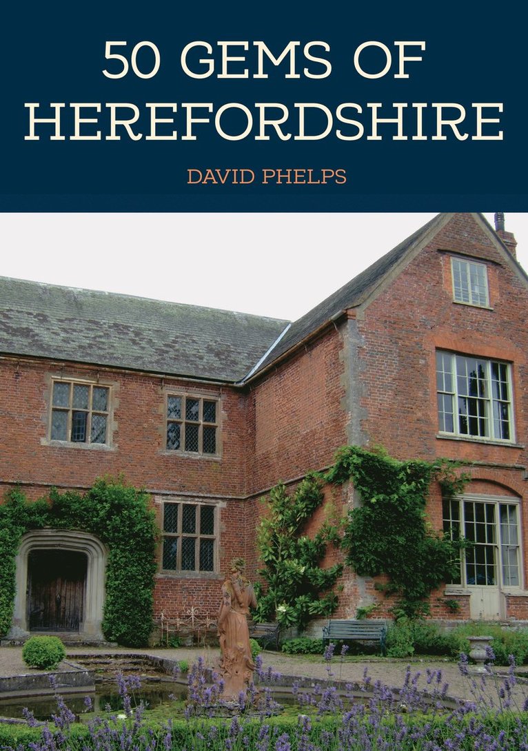 50 Gems of Herefordshire 1