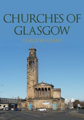 bokomslag Churches of Glasgow