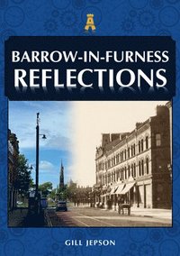 bokomslag Barrow-in-Furness Reflections