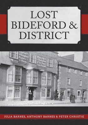 Lost Bideford & District 1