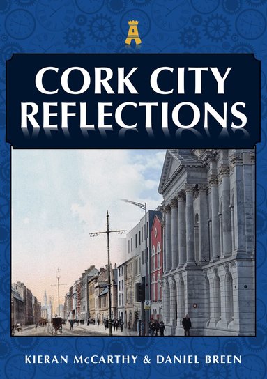 Kieran McCarthy, Daniel Breen - Cork City Reflections, Häftad