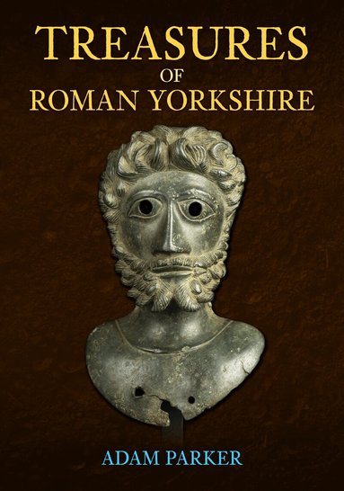 Adam Parker - Treasures of Roman Yorkshire, Häftad