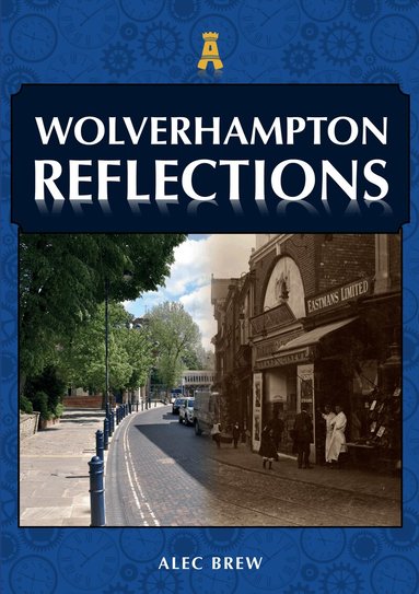 Alec Brew - Wolverhampton Reflections, Häftad