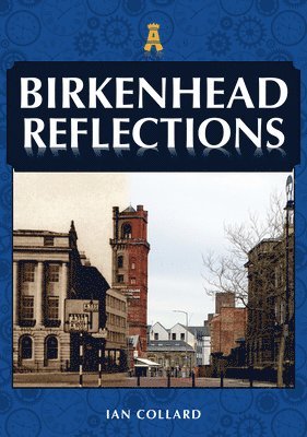 bokomslag Birkenhead Reflections