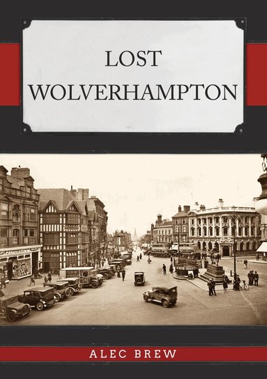 Alec Brew - Lost Wolverhampton, Häftad