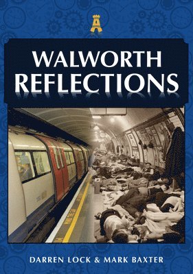 bokomslag Walworth Reflections
