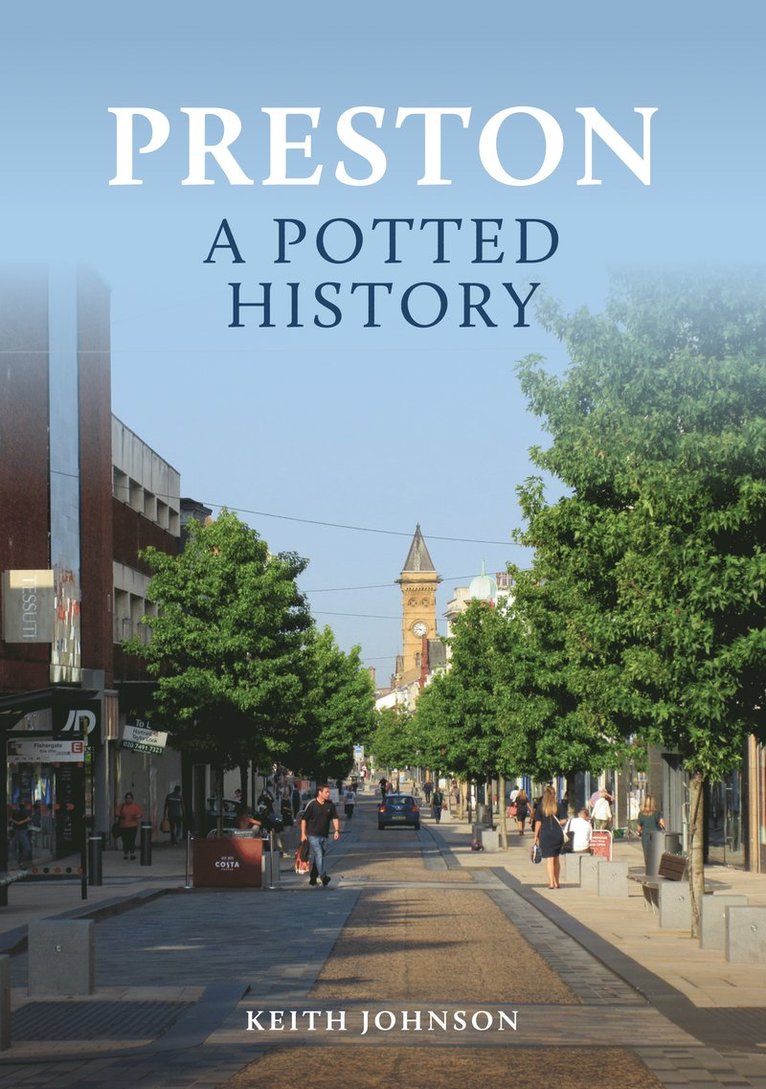 Keith Johnson - Preston: A Potted History, Häftad