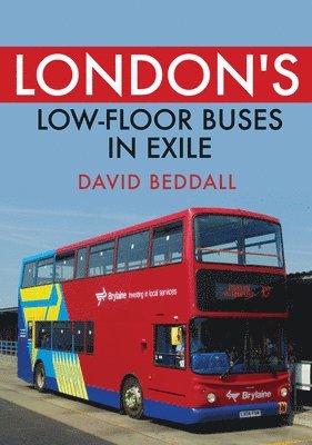 London's Low-floor Buses in Exile 1