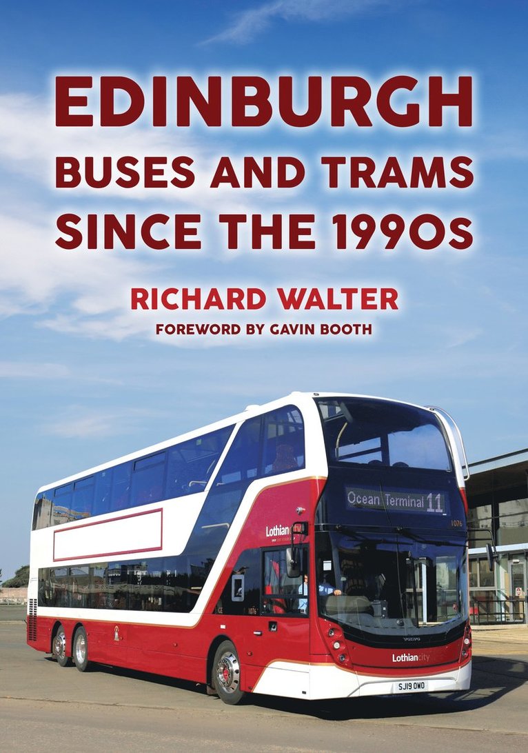 Richard Walter - Edinburgh Buses and Trams Since the 1990s, Häftad