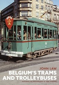 bokomslag Belgium's Trams and Trolleybuses