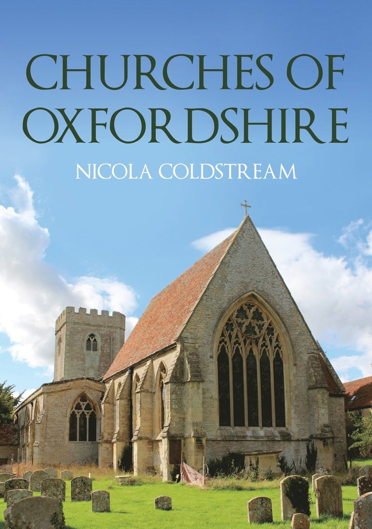 Nicola Coldstream - Churches of Oxfordshire, Häftad