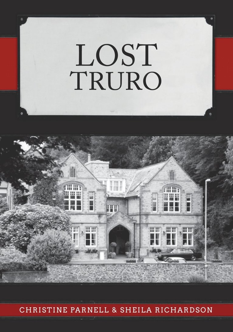 Christine Parnell, Sheila Richardson - Lost Truro, Häftad