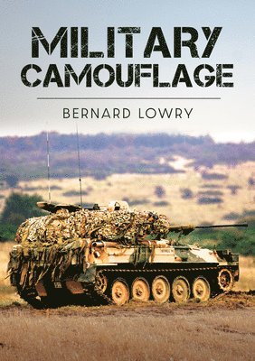 Bernard Lowry - Military Camouflage, Häftad