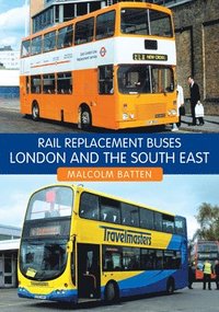 bokomslag Rail Replacement Buses: London and the South East