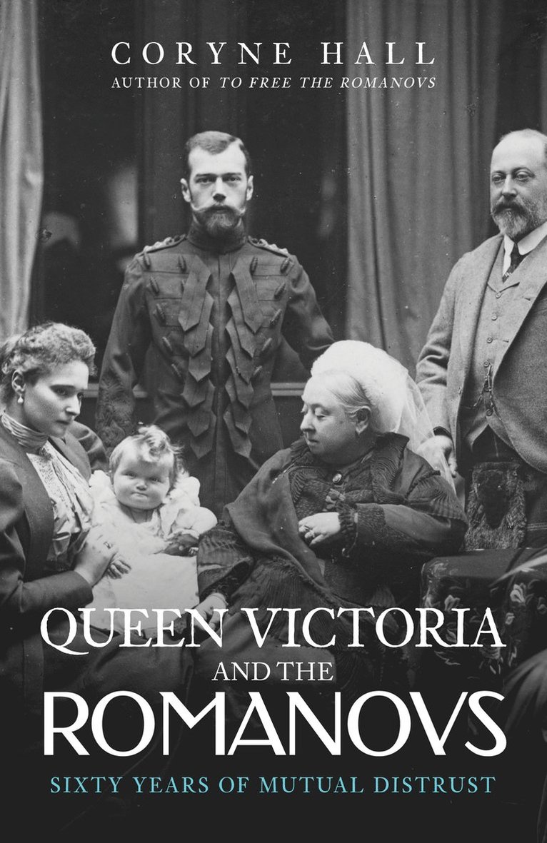 Coryne Hall - Queen Victoria and The Romanovs, Häftad