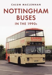 bokomslag Nottingham Buses in the 1990s