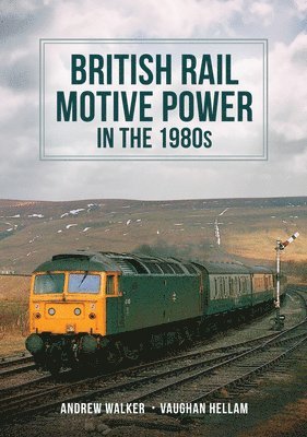 British Rail Motive Power in the 1980s 1