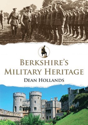 bokomslag Berkshire's Military Heritage