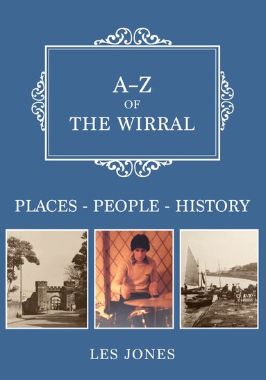 Les Jones - A-Z of The Wirral, Häftad