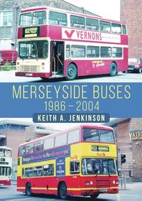 bokomslag Merseyside Buses 1986-2004