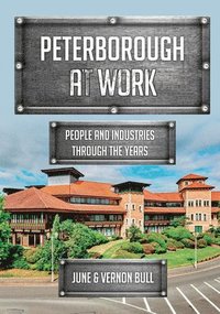 bokomslag Peterborough at Work