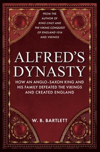 bokomslag Alfred's Dynasty