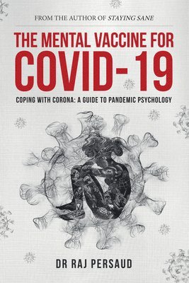 The Mental Vaccine for Covid-19 1