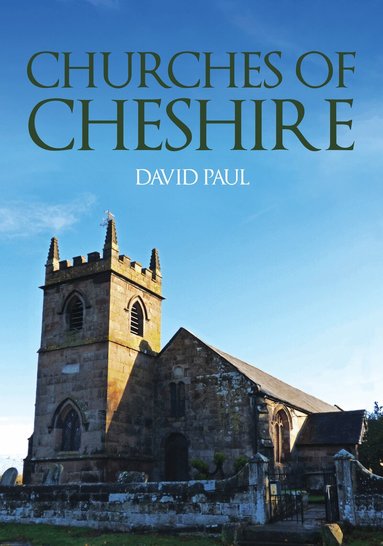 David Paul - Churches of Cheshire, Häftad