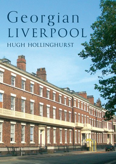 Hugh Hollinghurst - Georgian Liverpool, Häftad
