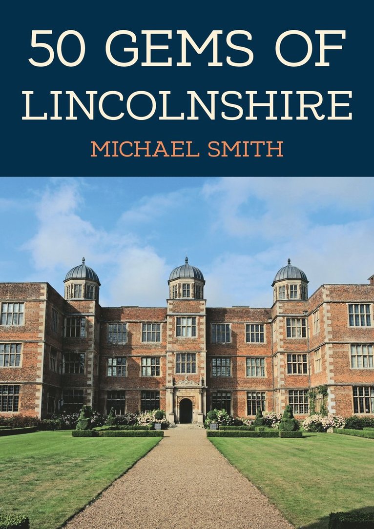 Michael Smith - 50 Gems of Lincolnshire, Häftad