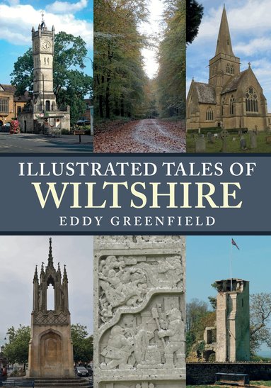 Eddy Greenfield - Illustrated Tales of Wiltshire, Häftad