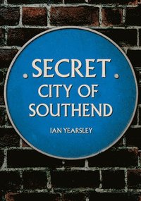 bokomslag Secret City of Southend