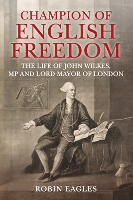 Robin Eagles - Champion of English Freedom, Inbunden