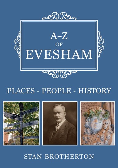 Stan Brotherton - A-Z of Evesham, Häftad