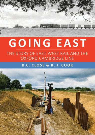 K. C. Close, R. J. Cook - Going East, Häftad