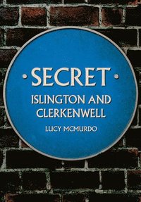 bokomslag Secret Islington and Clerkenwell