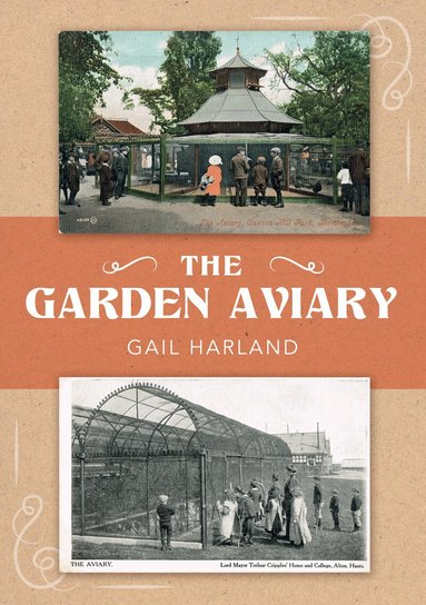 Gail Harland - Garden Aviary, Häftad