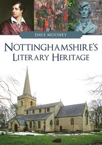 bokomslag Nottinghamshire's Literary Heritage