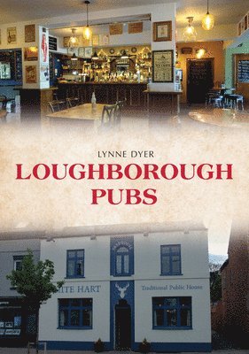 bokomslag Loughborough Pubs