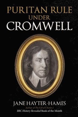 bokomslag Puritan Rule Under Cromwell