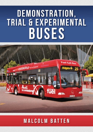 Malcolm Batten - Demonstration, Trial and Experimental Buses, Häftad