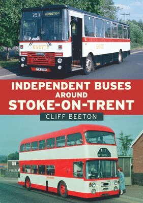 bokomslag Independent Buses Around Stoke-on-Trent